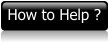 How to Help ?